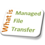 MFT )Managed File Transfer)